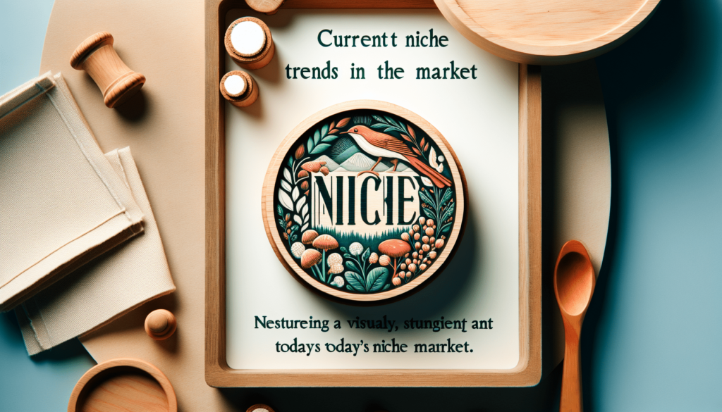 What Are the Hottest Niche Trends Today